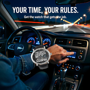 Logbook Made Up Trucker's Humorous Teal Watch