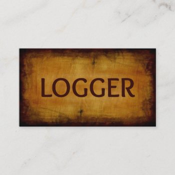 Logger Antique Business Card by businessCardsRUs at Zazzle