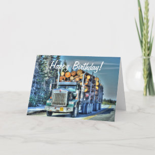 LOGGING TRUCK Cool Trucker Birthday Cards