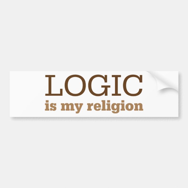 Logic Is My Religion Bumper Sticker (Front)