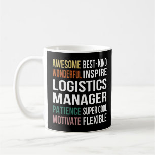 Logistics Manager Appreciation Coffee Mug