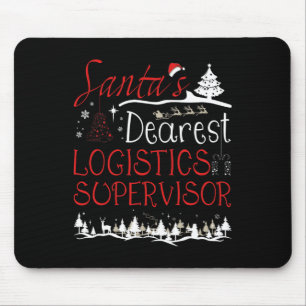 Logistics Supervisor Xmas Job Funny Christmas  Mouse Pad