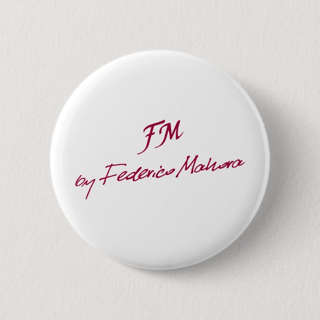 logo [FM BY FEDERICO MAHORA] Pinback Button (Front)