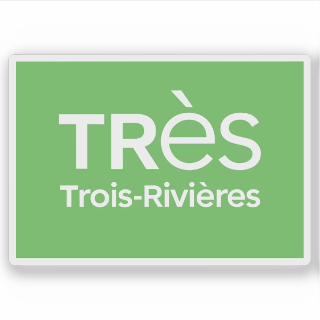 Logo of the city of Trois-Rivières, Quebec, Canada Sticker (Front)