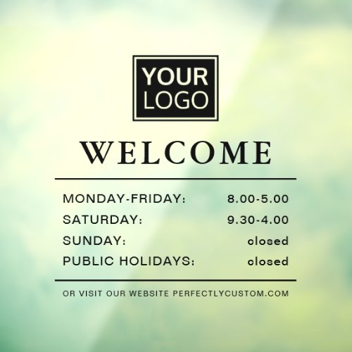 Logo opening hours welcome black text transparent window cling