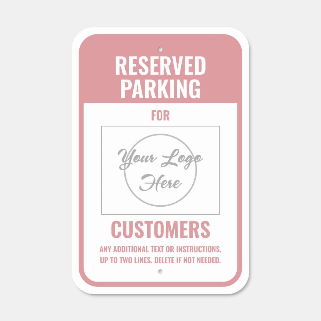 Logo Pink Reserved Parking for Customers Metal Sign (Front)