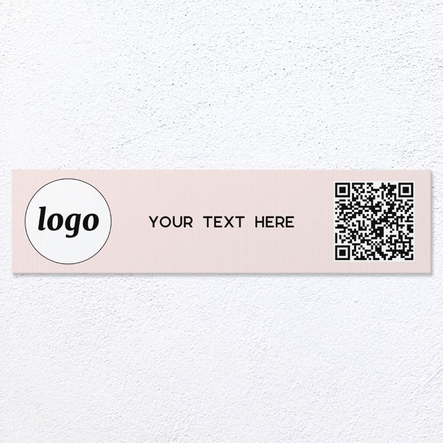 Logo QR Code Text Promotional Blush Pink Business Sign (Simple logo QR code and custom text business promotional indoor or outdoor sign)