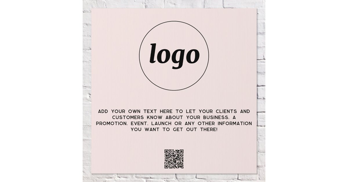 Logo Text QR Code Promotional Business Blush Pink Sign | Zazzle