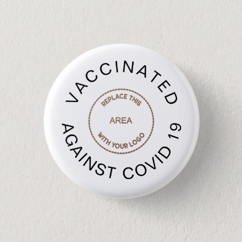 Logo Vaccinated Against Covid 19 Employee Button