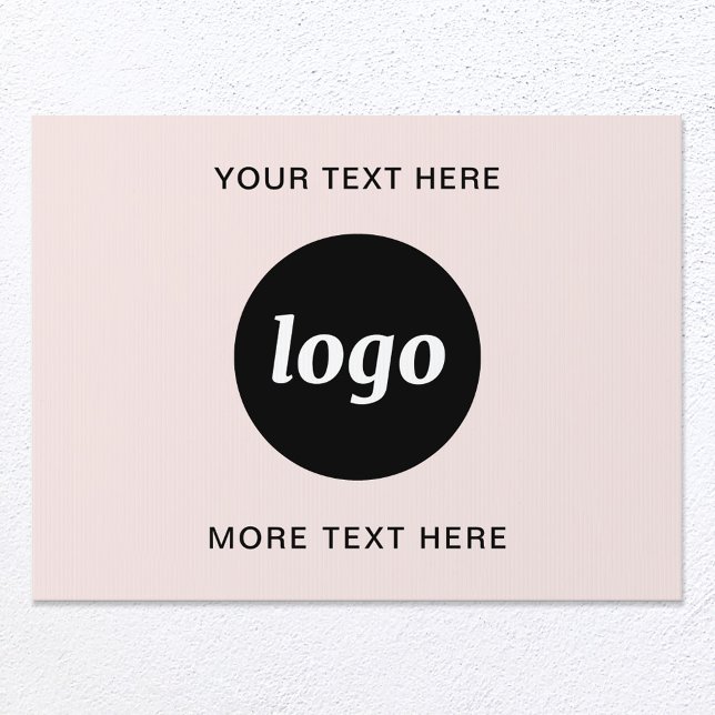 Logo with Text Promotional Business Blush Pink Sign (Logo with custom text promotional business indoor or outdoor sign)