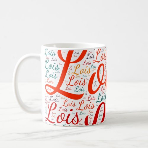 Lois Coffee Mug