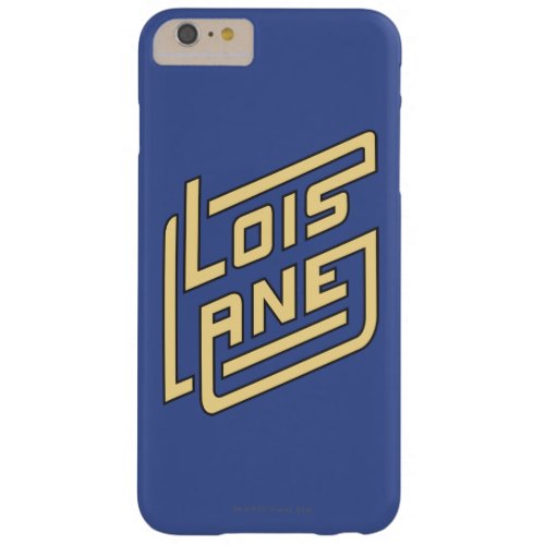 Lois Lane Logo Barely There iPhone 6 Plus Case