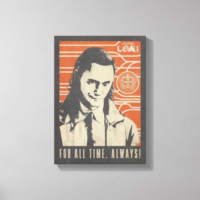 Loki - For All Time. Always! Canvas Print (Front)