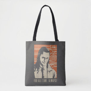 Loki - For All Time. Always! Tote Bag