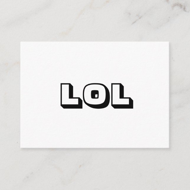LOL black white bold typography modern fun Advice Card (Front)