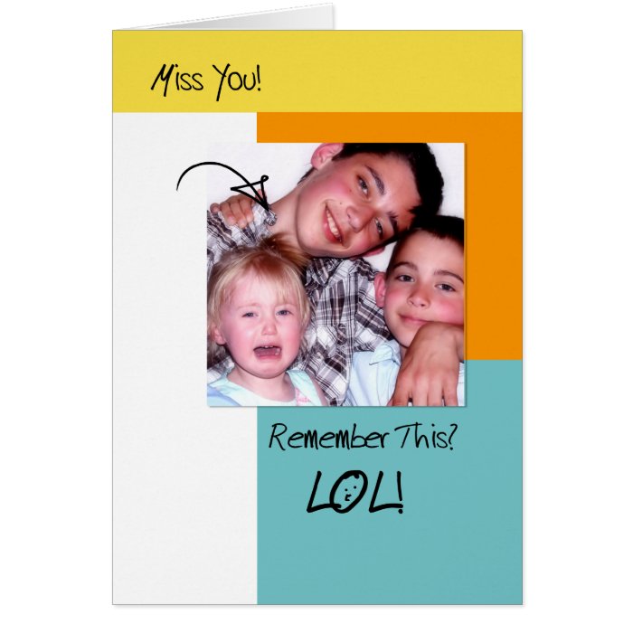 LOL, Funny Memories Trendy Photo Missing You Cards