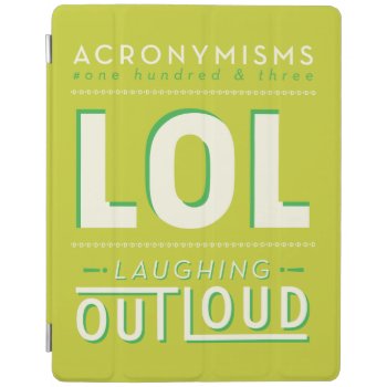 Lol Ipad Smart Cover by AuraEditions at Zazzle