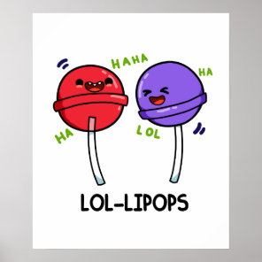 LOL-ipops Cute Laughing Lollipop Puns Poster