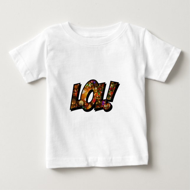 LOL Laugh Out Loud Bokeh Baby T-Shirt (Front)