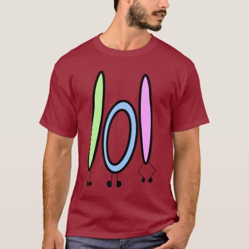 lol laughing out loud colors  T_Shirt