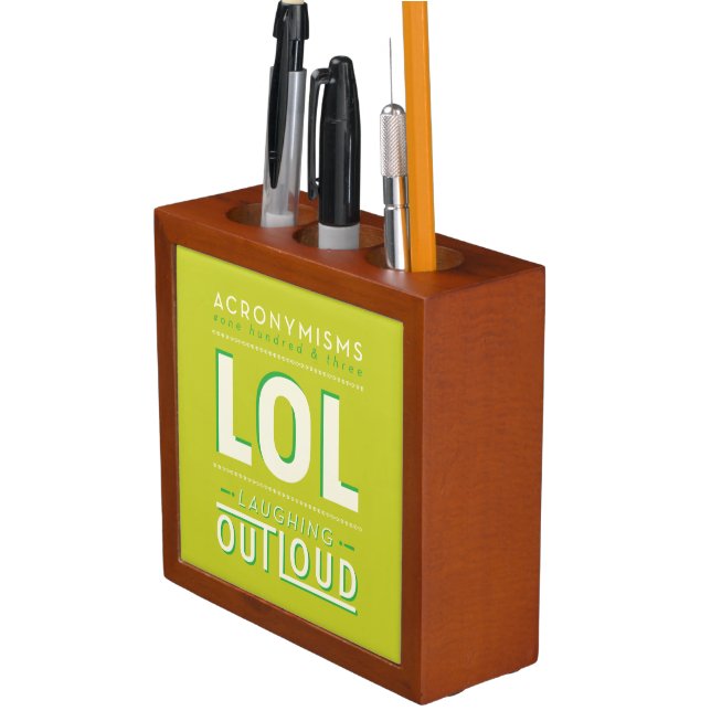 LOL PENCIL HOLDER (In Situ)