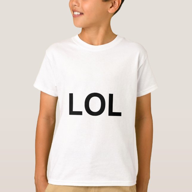 LOL T-Shirt (Front)