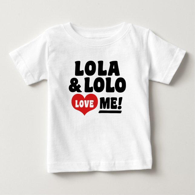 Lola and lolo love Me Baby T-Shirt (Front)