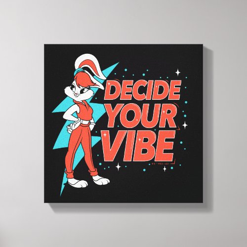 Lola Bunny Decide Your Vibe Canvas Print
