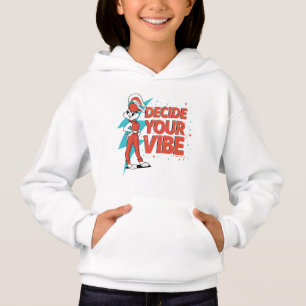 Lola Bunny Decide Your Vibe Hoodie