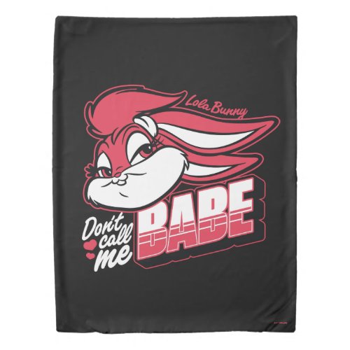 Lola Bunny Dont Call Me Babe Duvet Cover