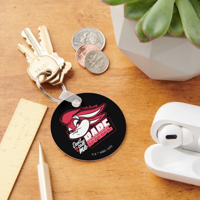 Lola Bunny Don't Call Me Babe Keychain (Desk)