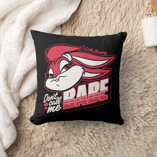 Lola Bunny Don't Call Me Babe Throw Pillow (Blanket)