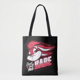 Lola Bunny Don't Call Me Babe Tote Bag
