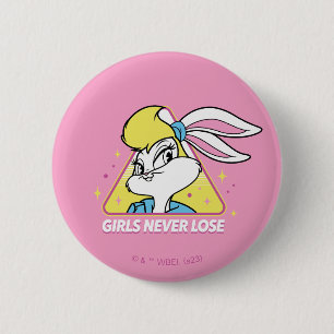 Lola Bunny Girls Never Lose Button