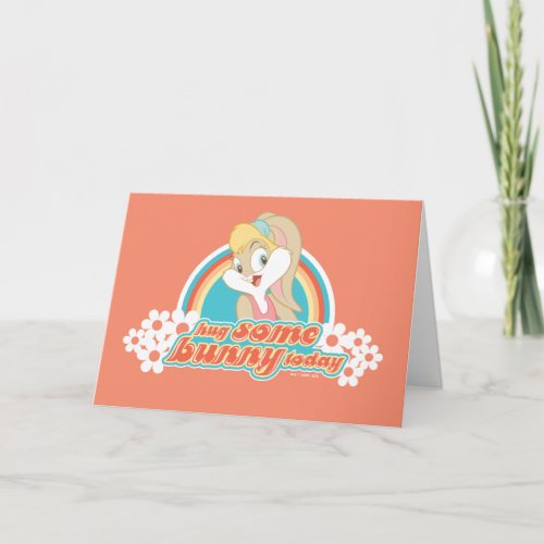 Lola Bunny Hug Some Bunny Today Card