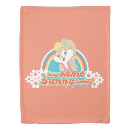 Lola Bunny Hug Some Bunny Today Duvet Cover