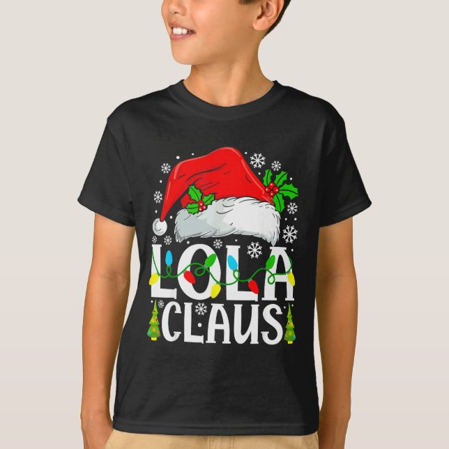 Lola Claus Funny Christmas Family Matching  T-Shirt (Front)