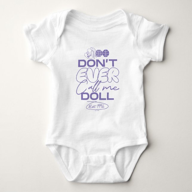 Lola "Don't Ever Call Me Doll" Baby Bodysuit (Front)