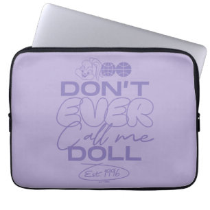 Lola "Don't Ever Call Me Doll" Laptop Sleeve