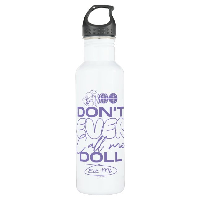 Lola "Don't Ever Call Me Doll" Stainless Steel Water Bottle (Front)