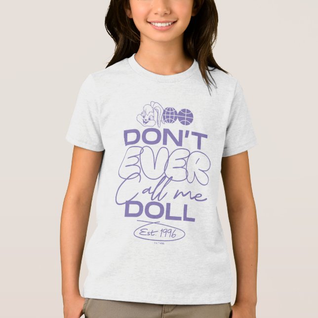 Lola "Don't Ever Call Me Doll" Tri-Blend Shirt (Front)