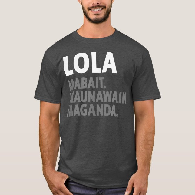 Lola Filipino Grandma  Funny Filipino T-Shirt (Front)