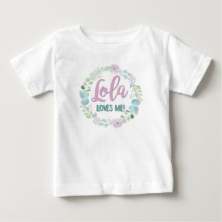 Lola Loves Me! Baby T-Shirt