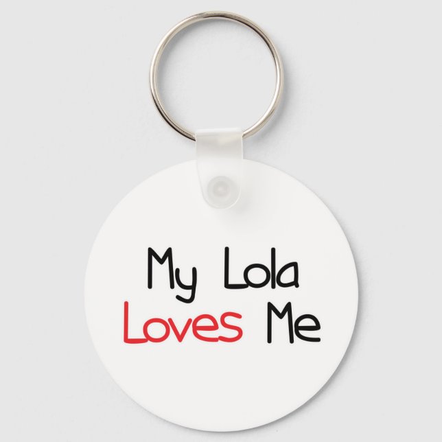 Lola Loves Me Keychain (Front)