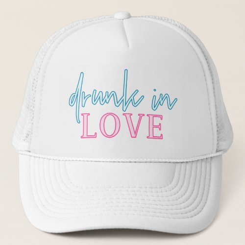 LOLA Neon Blue Pink Drunk In Love Bachelorette Trucker Hat