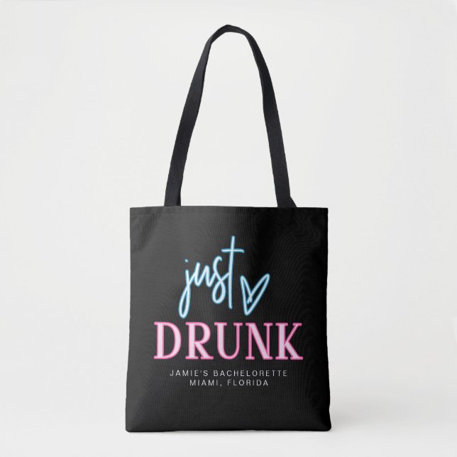 LOLA Neon Blue Pink Just Drunk Bachelorette Tote Bag (Front)