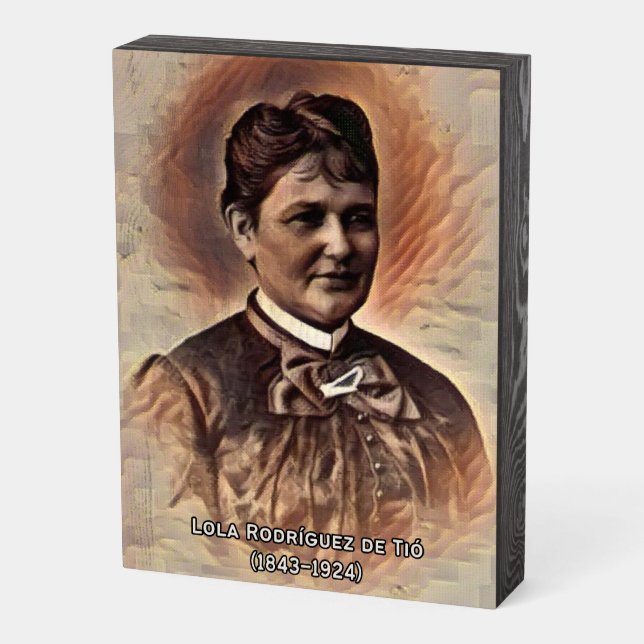 Lola Rodriguez de Tio Wooden Box Sign (Angled Vertical)