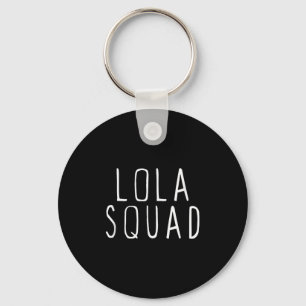 Lola Squad Cute Funny  Keychain