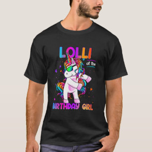 Lolli of the Birthday Girl Dabbing Unicorn Party 1 T-Shirt