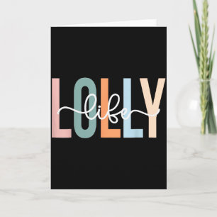 Lolly Life Lolly Grandma Tee Unique Lolly Grandma Card